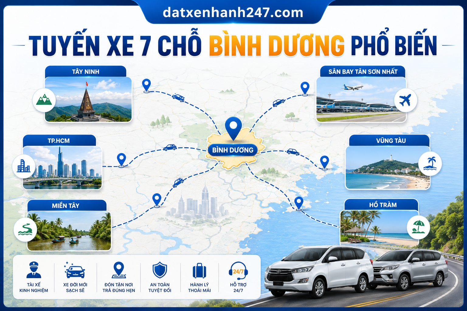 Các tuyến thuê xe 7 chỗ từ Bình Dương đi TP.HCM, sân bay, Vũng Tàu, Hồ Tràm, Tây Ninh và miền Tây.