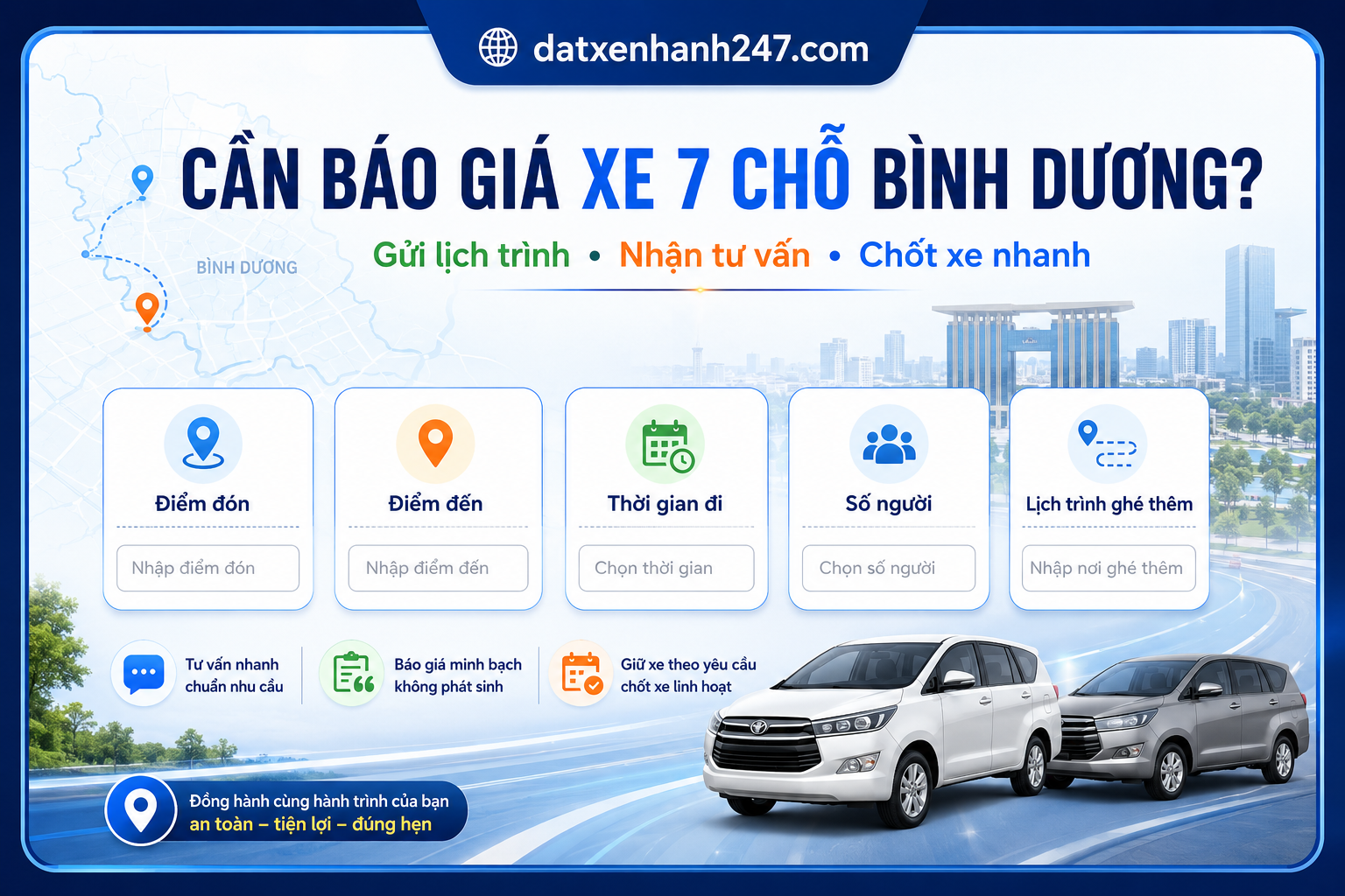 Khách hàng nên gửi điểm đón, điểm đến, thời gian đi và số người để được tư vấn thuê xe 7 chỗ Bình Dương phù hợp.
