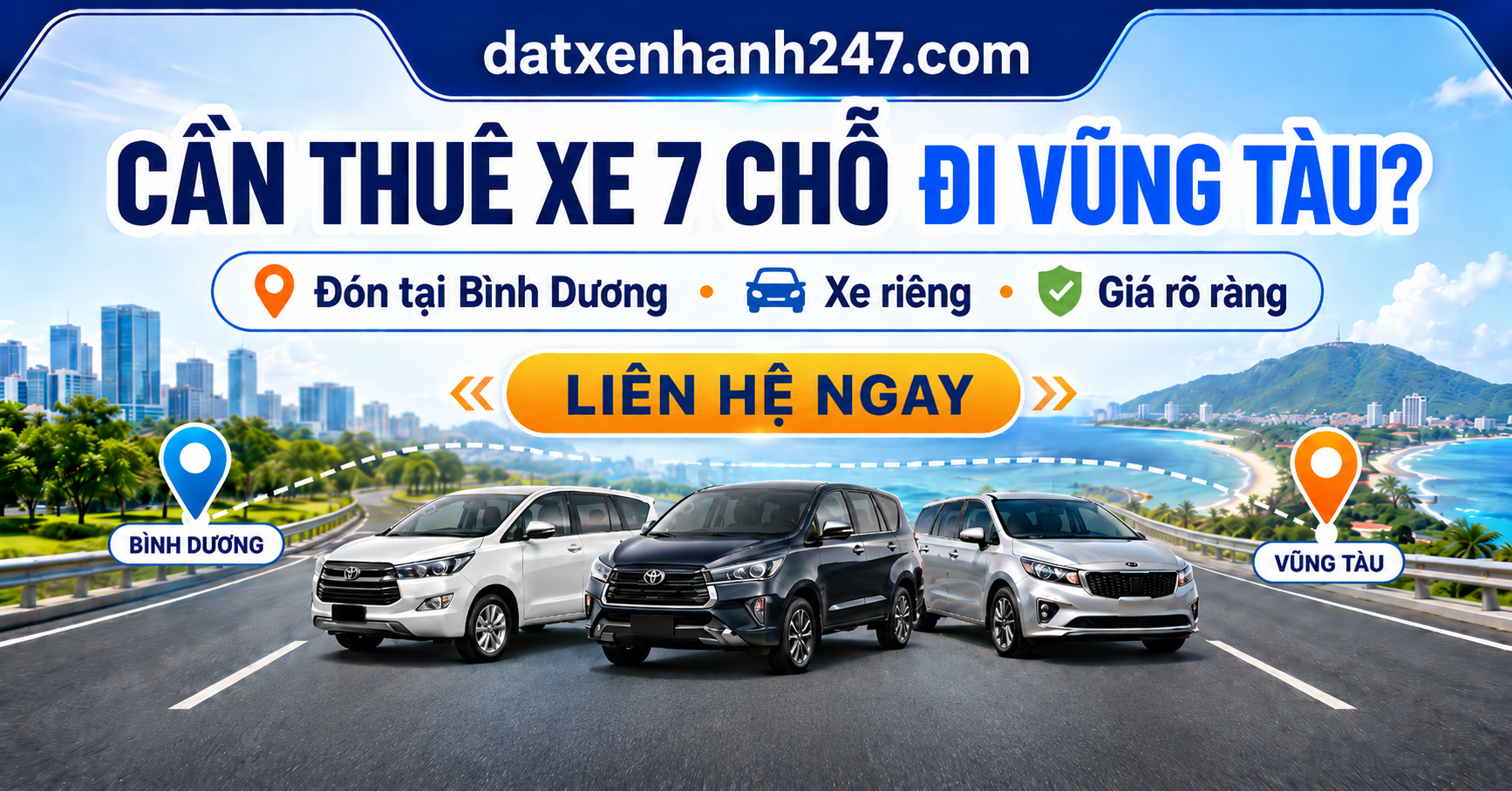 Liên hệ Đặt Xe Nhanh 247 để thuê xe 7 chỗ Bình Dương đi Vũng Tàu, đón tận nơi, báo giá rõ ràng.