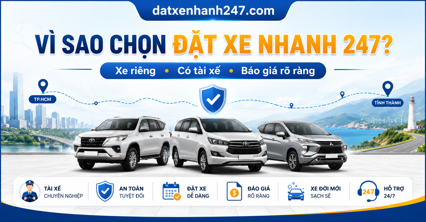 Đặt Xe Nhanh 247 hỗ trợ thuê xe riêng có tài xế, báo giá rõ ràng và phục vụ nhiều tuyến đi tỉnh từ TP.HCM.